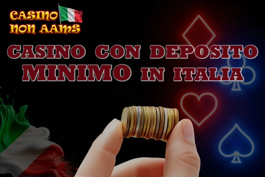Scegli i migliori casinò con un deposito minimo