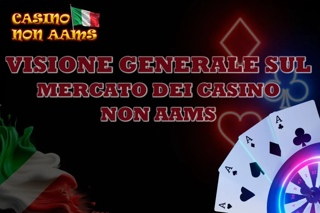 Esplora il mercato dei casinò non AAMS