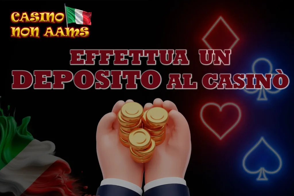 Effettua un deposito in un casinò con un deposito minimo